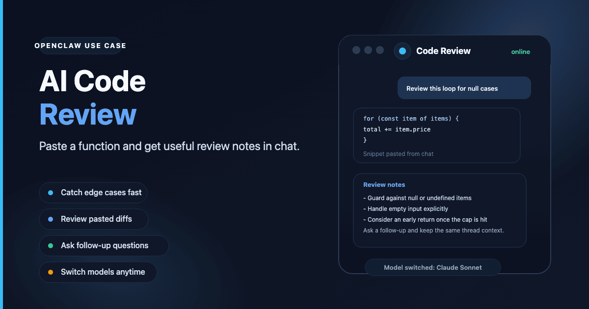 OpenClaw AI code review in chat with a pasted function and review notes Developer using OpenClaw for AI code review in chat